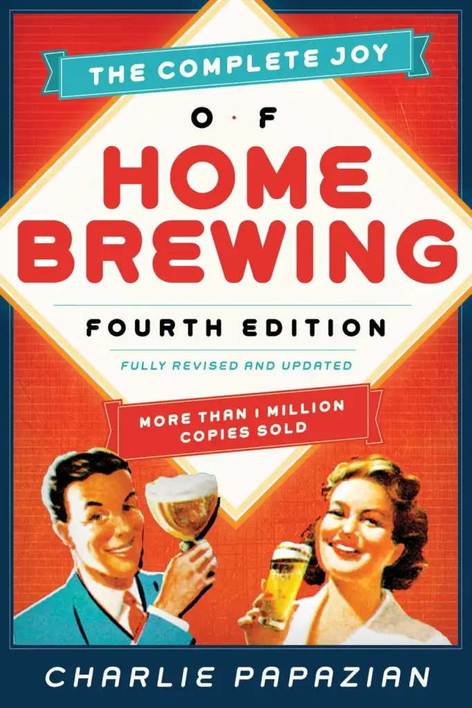 The Complete Joy of Homebrewing 4th Edition