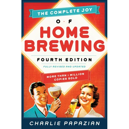 The Complete Joy of Homebrewing 4th Edition